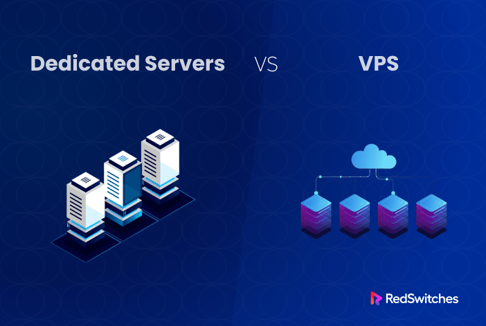 banner for Dedicated Servers vs VPS