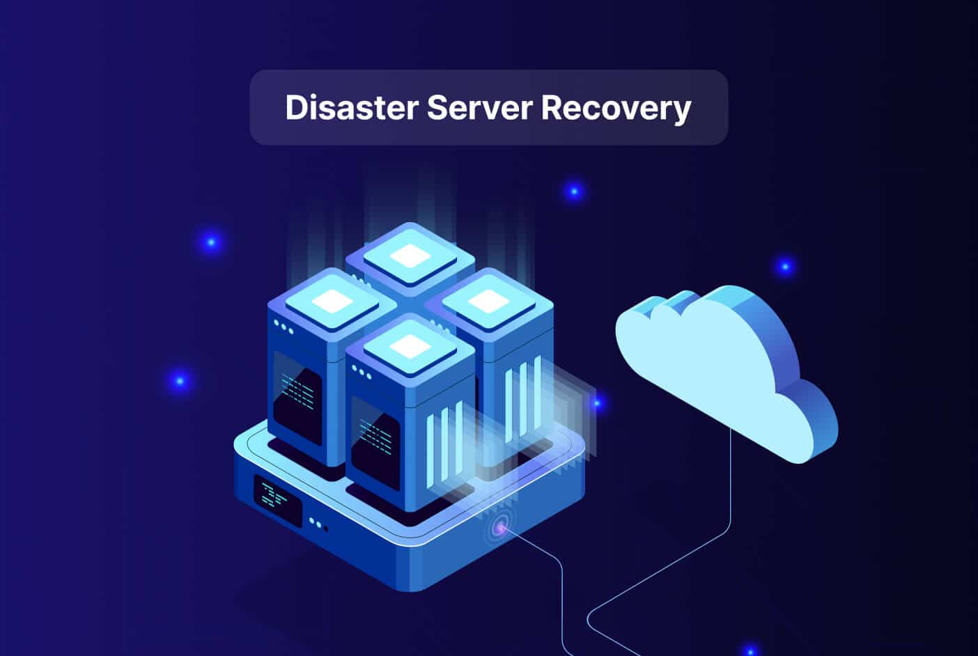 disaster server recovery