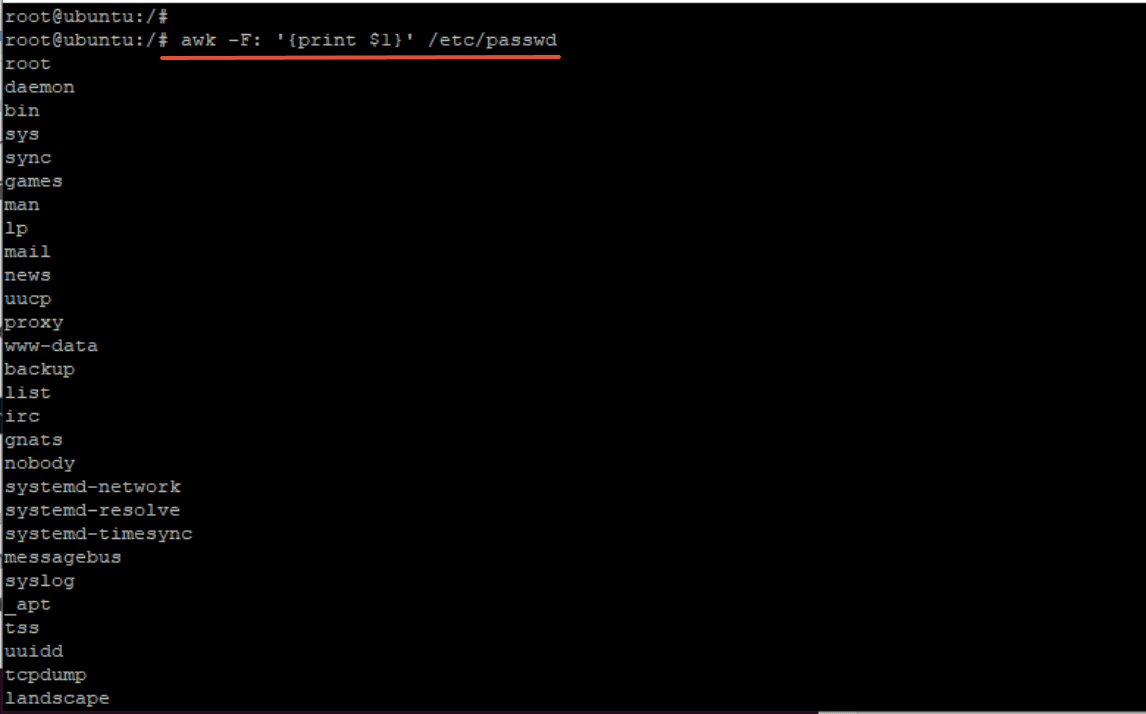$ awk -F: '{print $1}' /etc/passwd