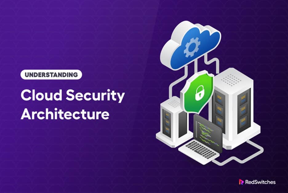 Cloud Security Architecture