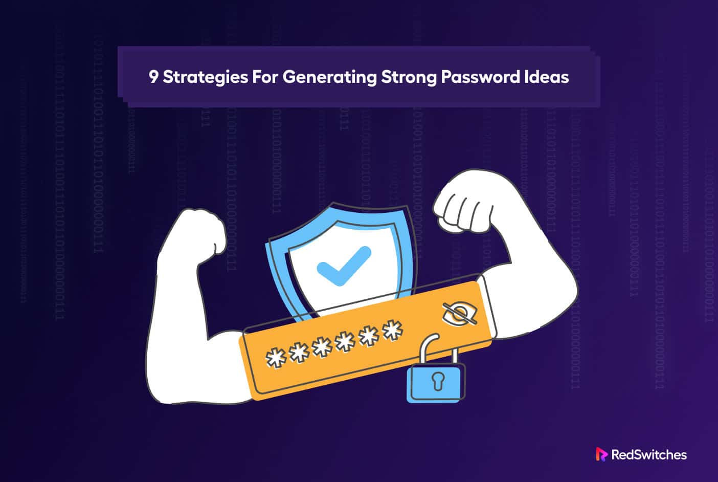 How to Create a Strong Password (+ Examples & Ideas)