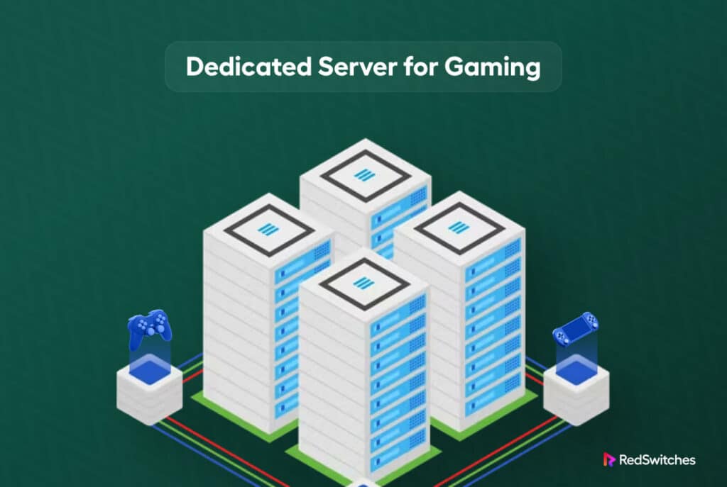 Dedicated Game Servers