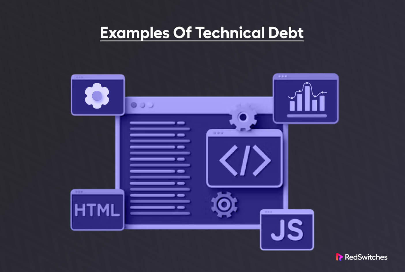 Examples of technical debt