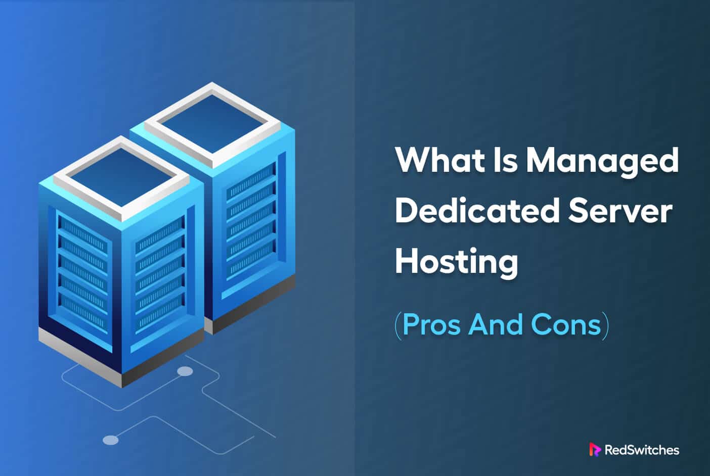 What is Managed Dedicated Server Hosting