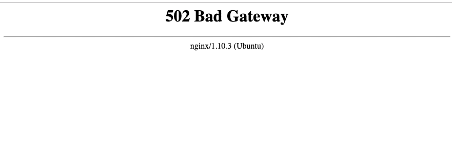 502 bad gateway