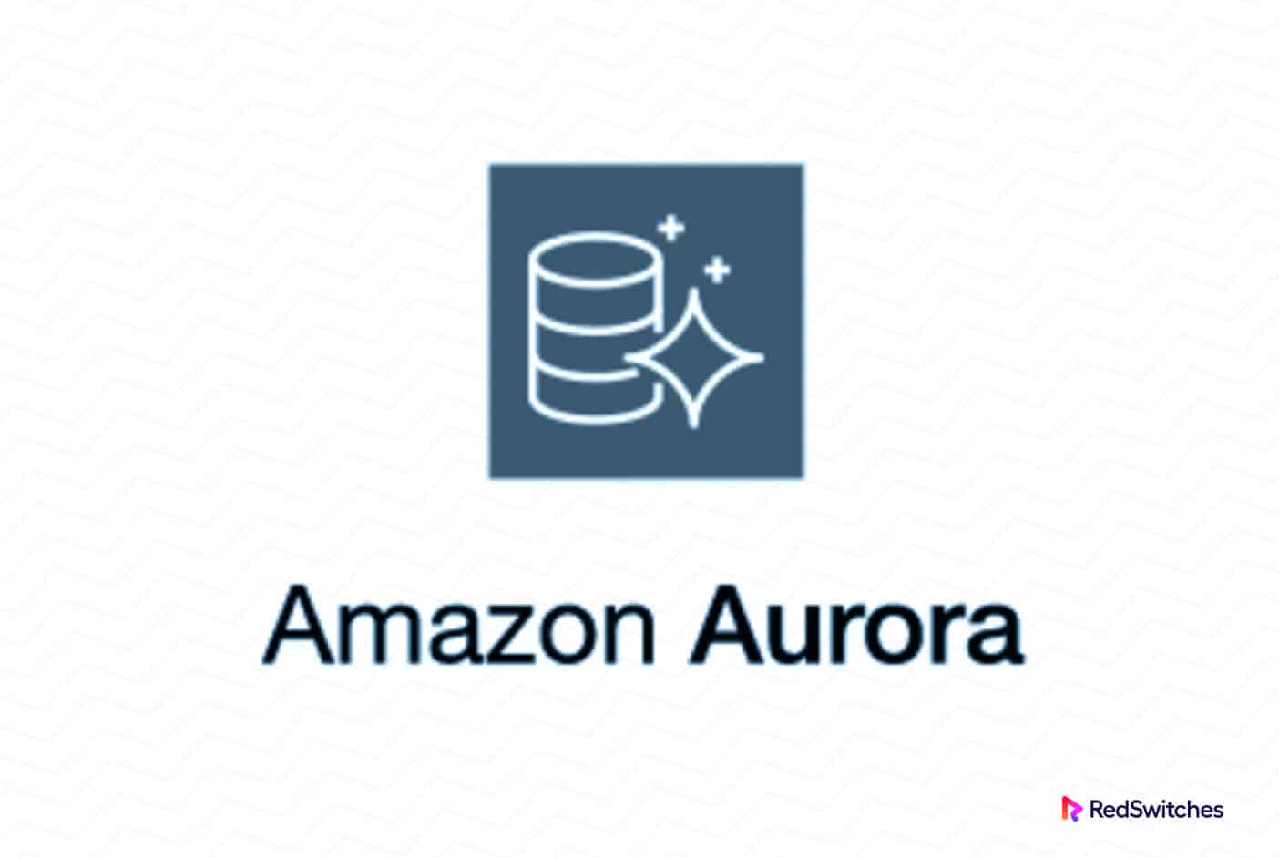 Amazon Aurora