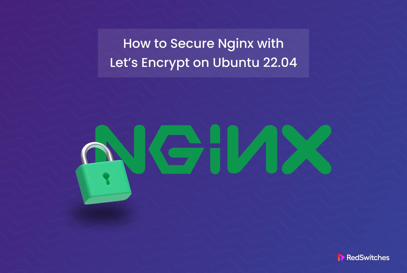 Secure Nginx with Let’s Encrypt on Ubuntu