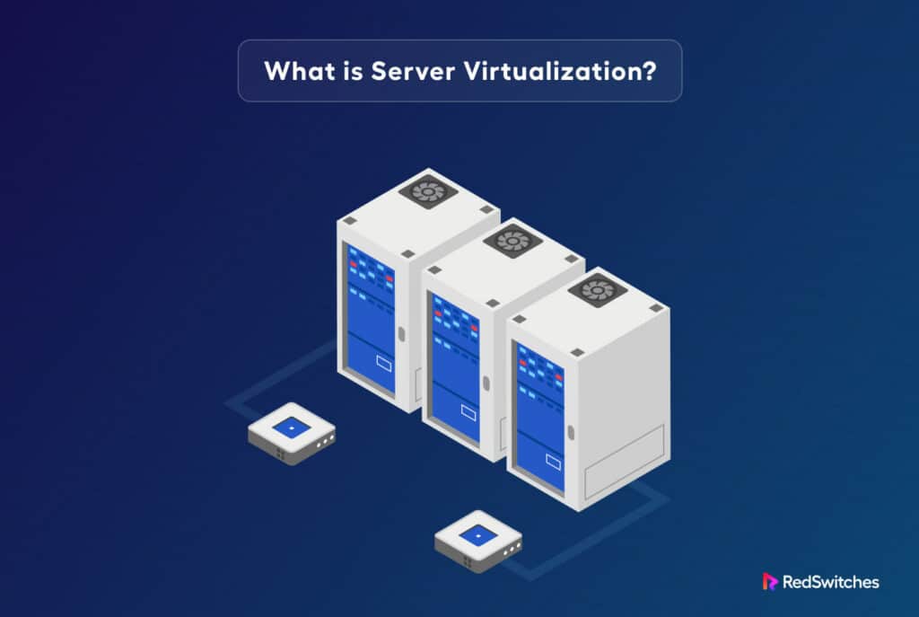 Server Virtualization