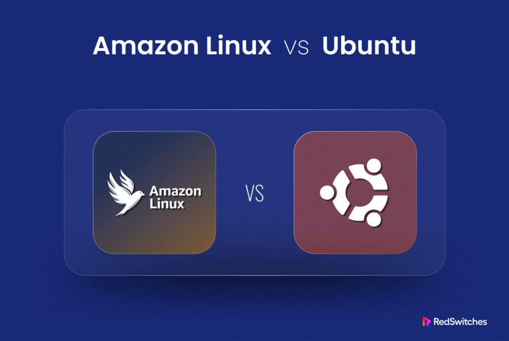 Amazon Linux vs Ubuntu