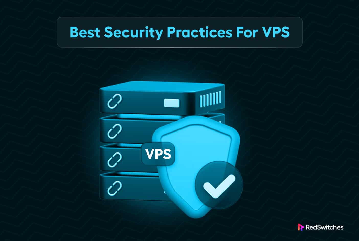 Best Security Practices For VPS