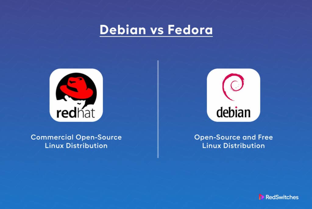 Debian vs Fedora