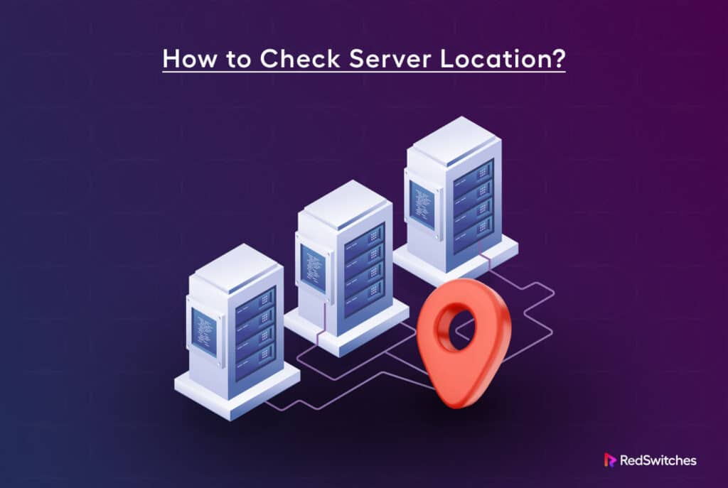 check server location