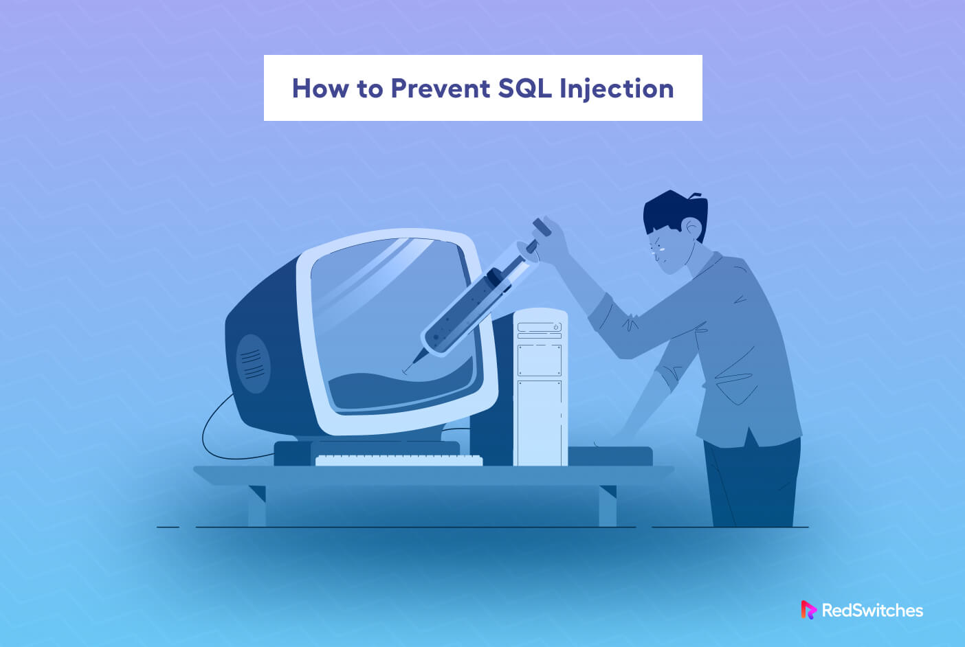 How to Prevent SQL Injection