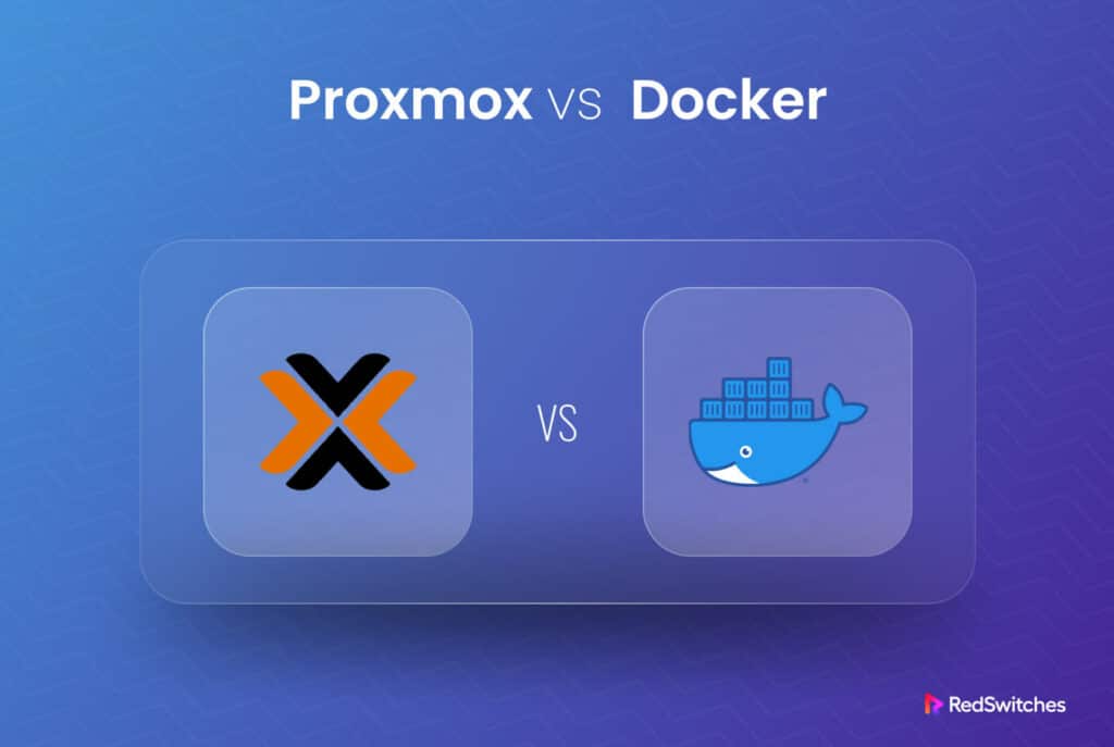 Proxmox vs Docker