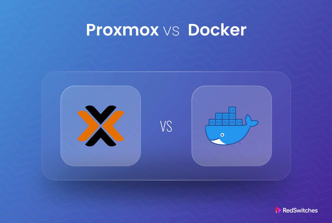 Proxmox vs Docker