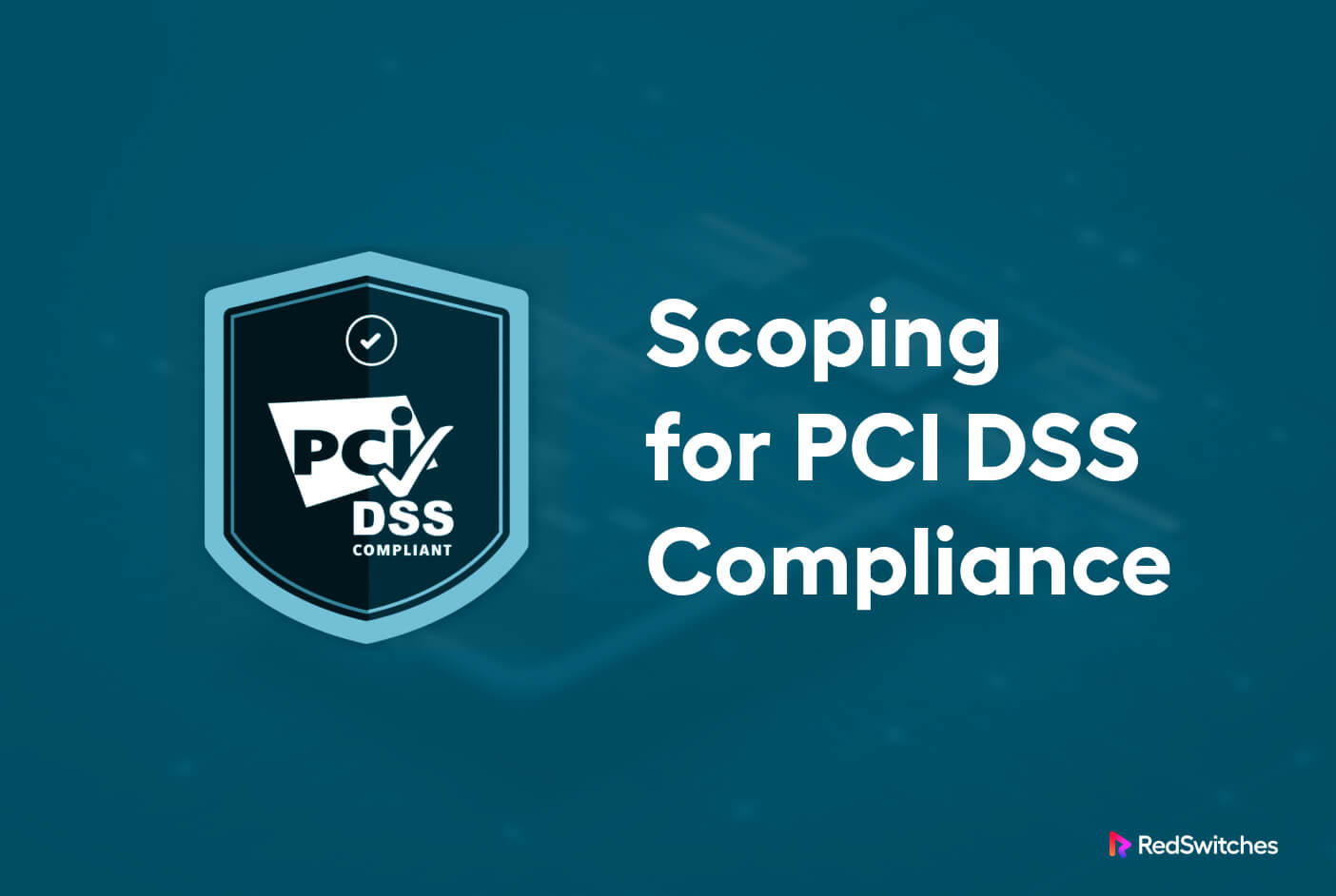 Scoping for pci compliance checklist