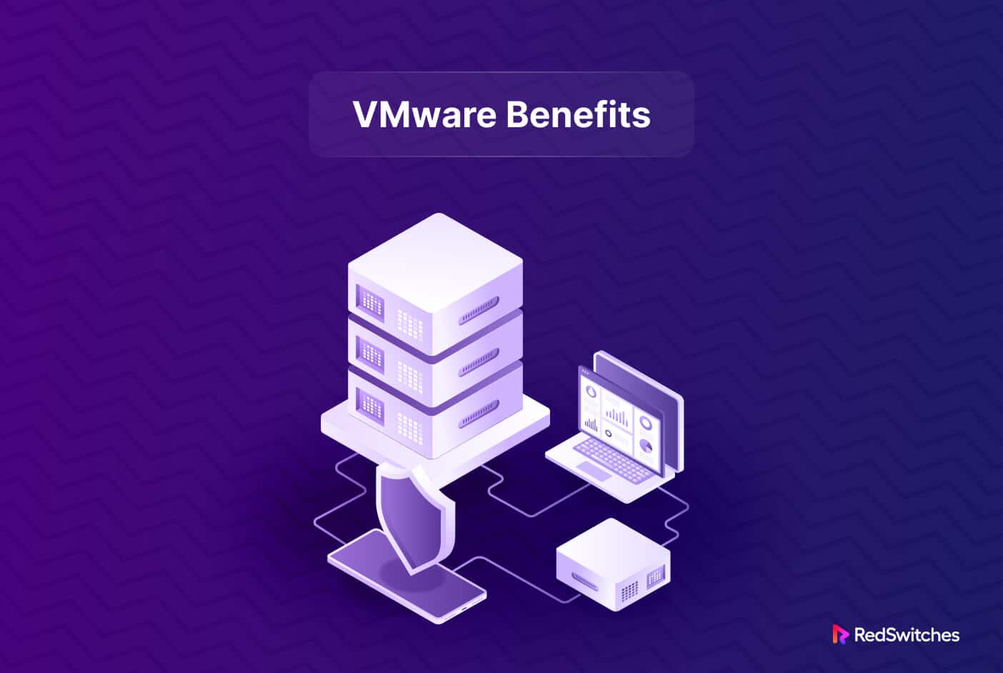 VMware Benefits