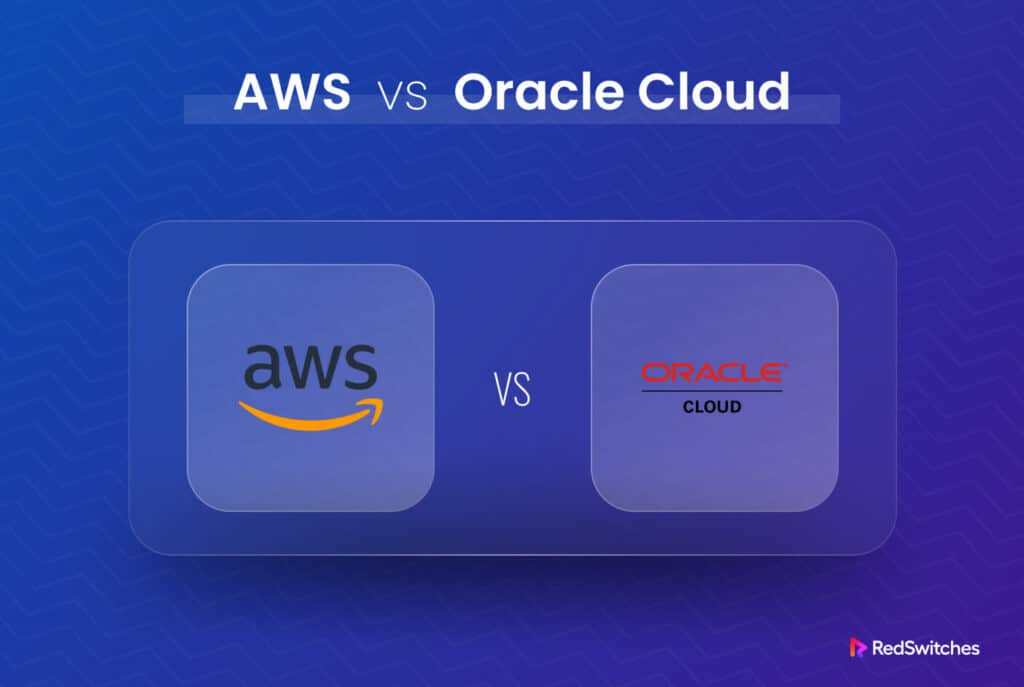 AWS vs Oracle Cloud