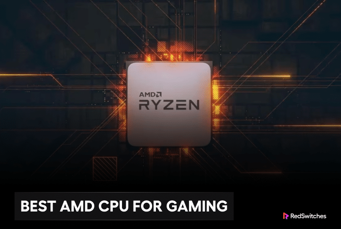 AMD CPU for gaming