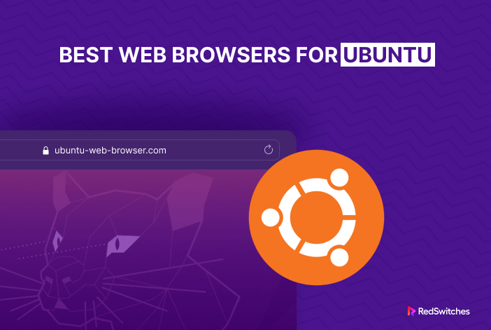 Best Browsers for Ubuntu