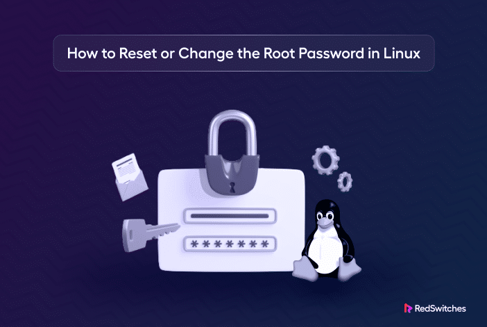 Reset or Change the Root Password in Linux