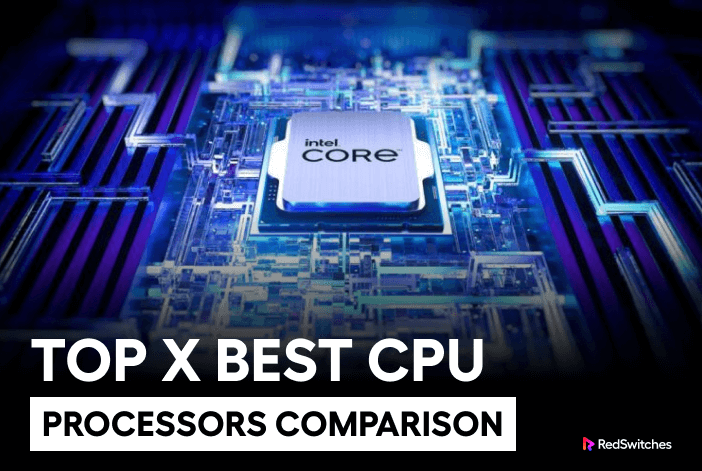 CPU Processor Comparison