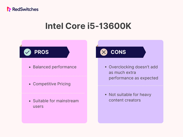 i5-13600K pros and cons