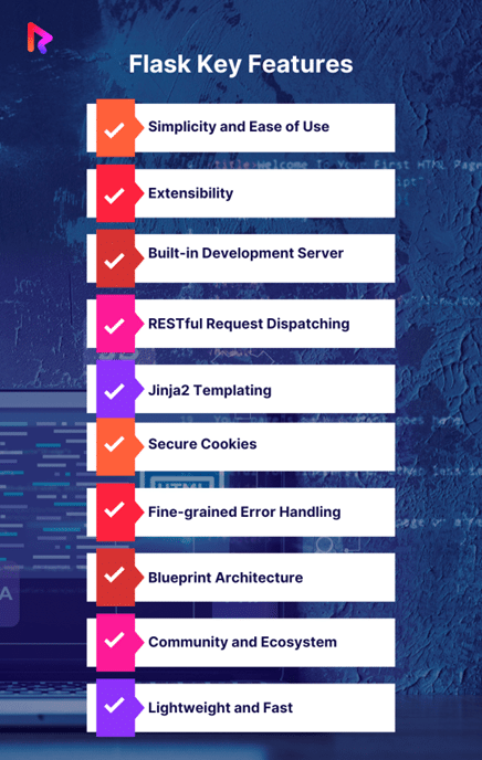 Below are the top essential features of Flask