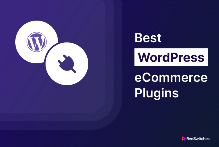 Best WordPress eCommerce Plugins