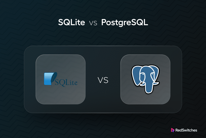 SQLite vs PostgreSQL