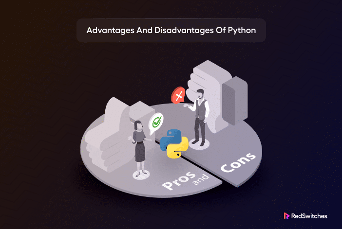 Advantages and Disadvantages of Python