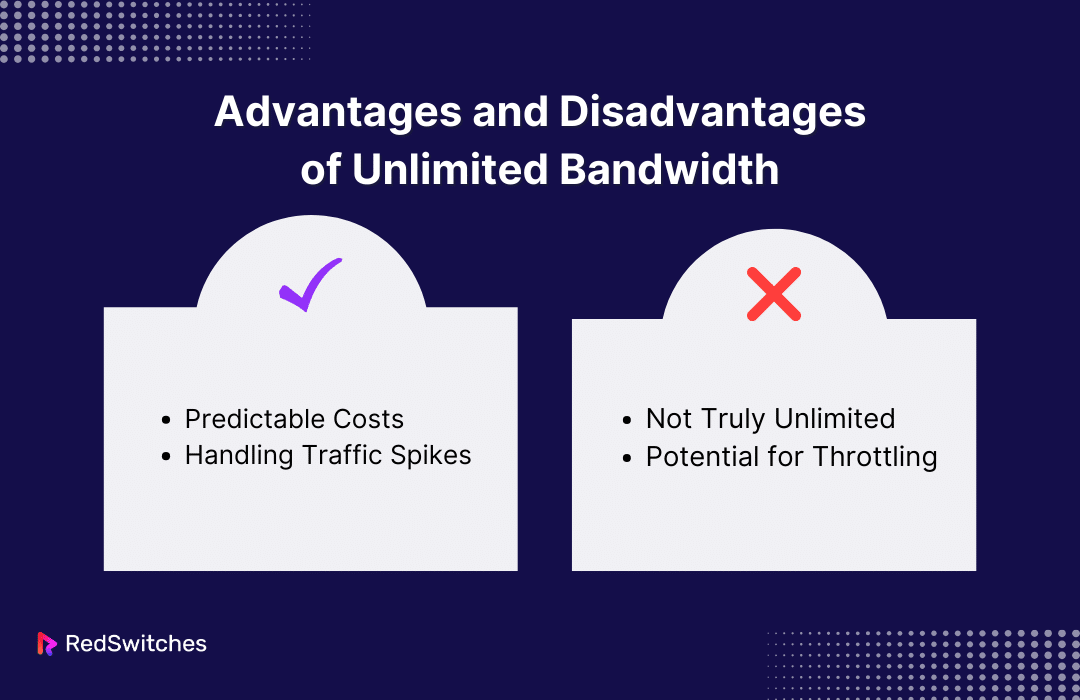 Advantages and Disadvantages of Unlimited Bandwidth
