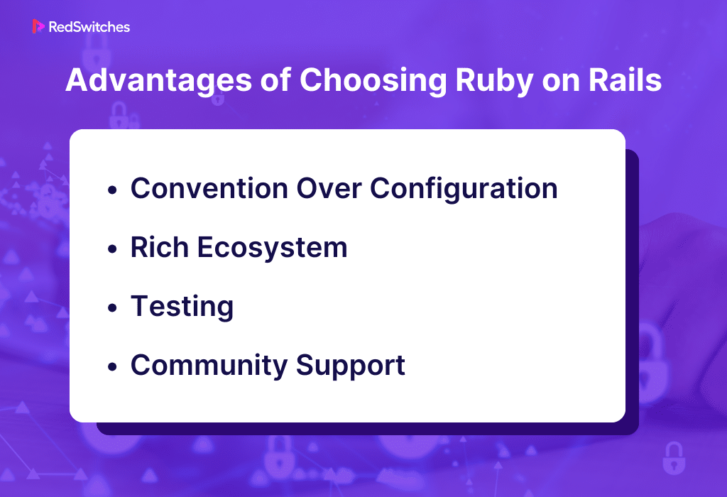 Advantages of Choosing Ruby on Rails