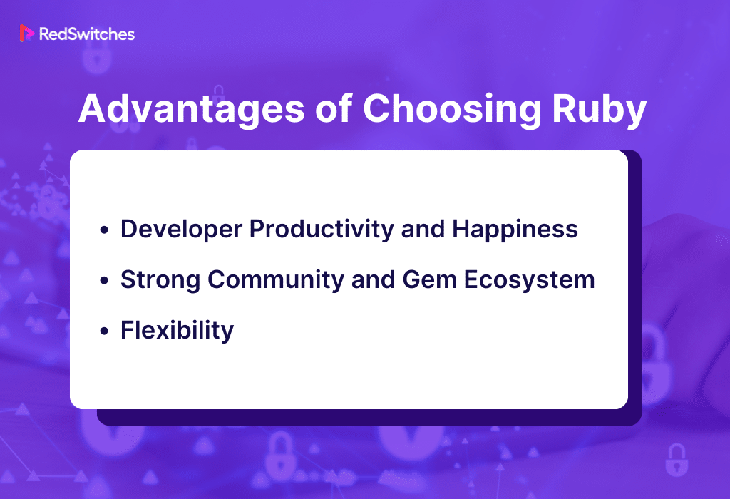 Advantages of Choosing Ruby