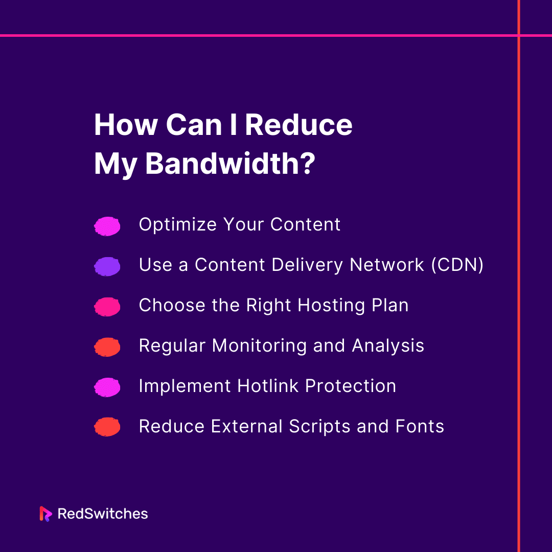 How Can I Reduce My Bandwidth