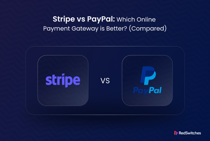 Stripe vs PayPal