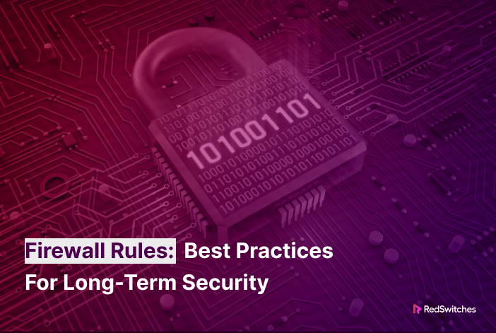 Firewall Rules Best Practices