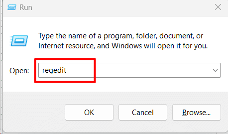 Type regedit and press Enter to open the Registry Editor.