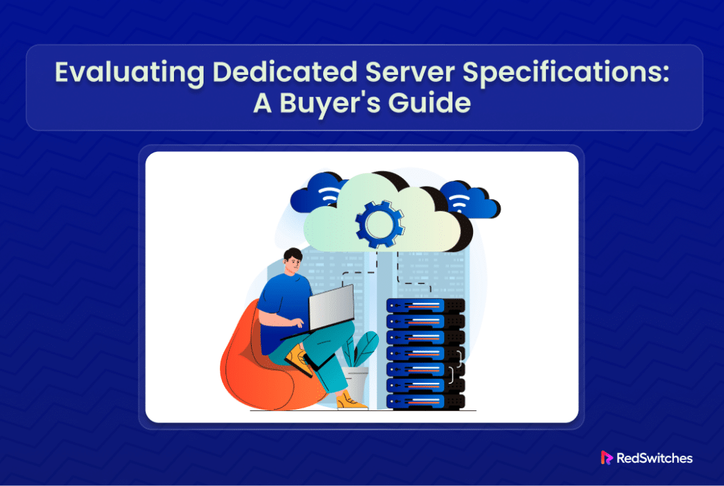 Dedicated Server Buyer's Guide