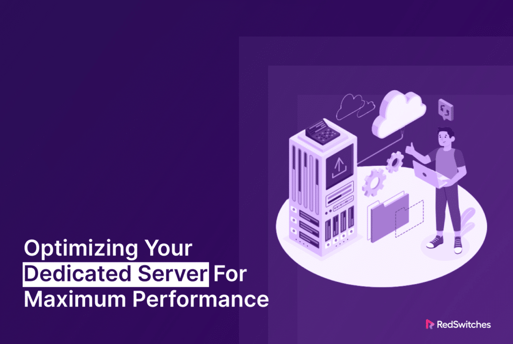 optimize dedicated server