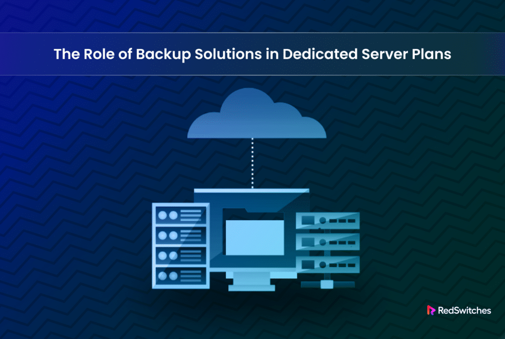 Dedicated Server Backup Services