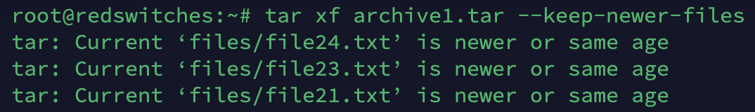 tar xf archive Optional file(s) or location(s) --keep-newer-files
