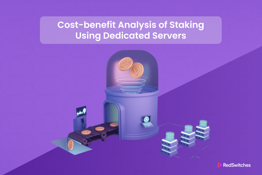 Staking Benefit Using Dedicated Servers