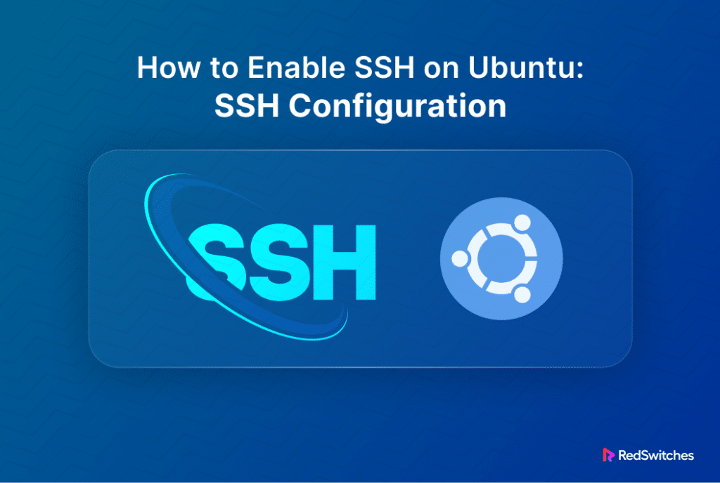 How to Enable SSH on Ubuntu_ SSH Configuration