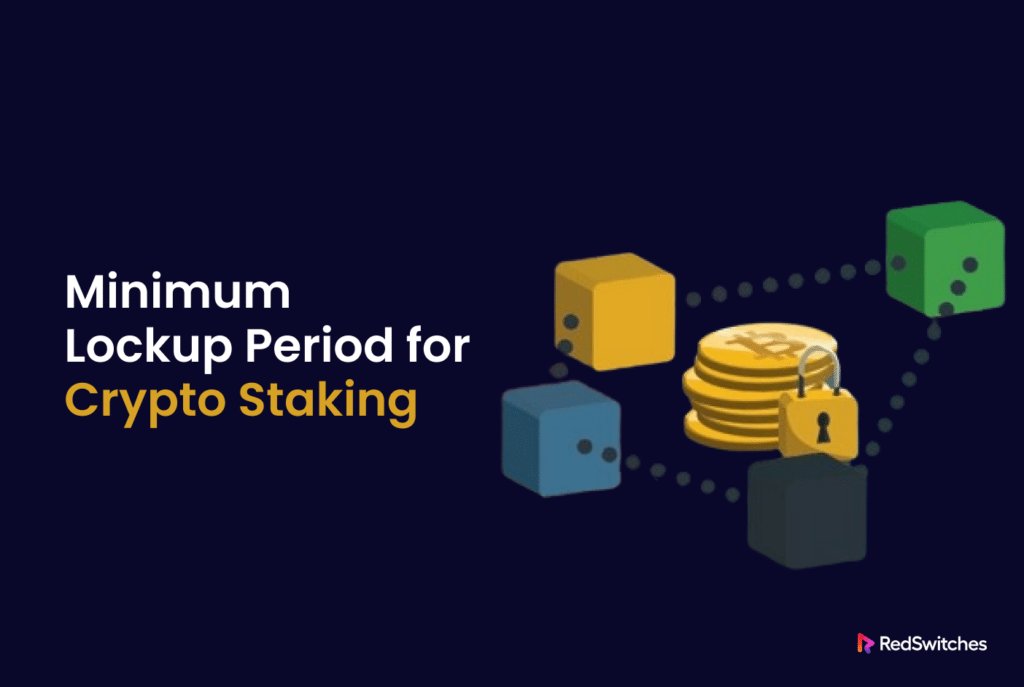 Minimum Lockup Period for Crypto Staking