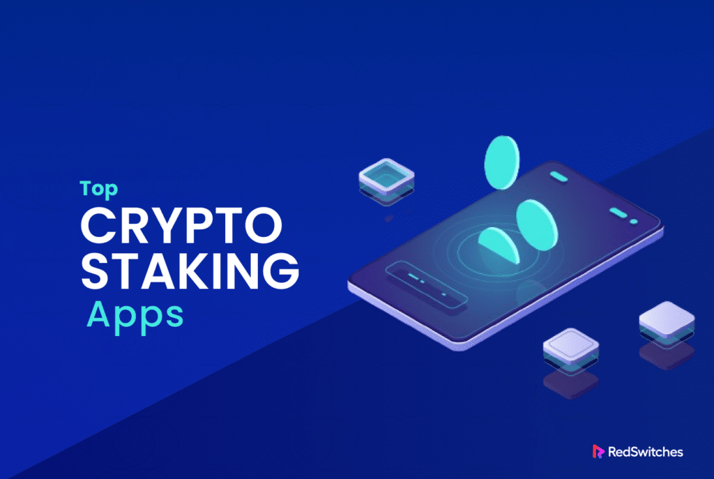 Crypto Staking Apps