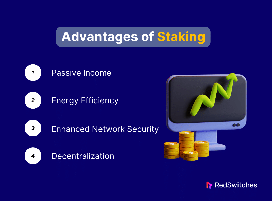 Advantages of Staking