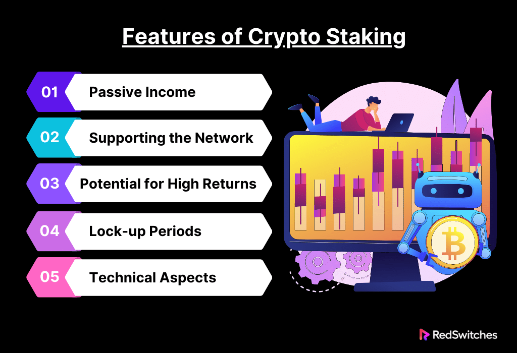 Features of Crypto Staking