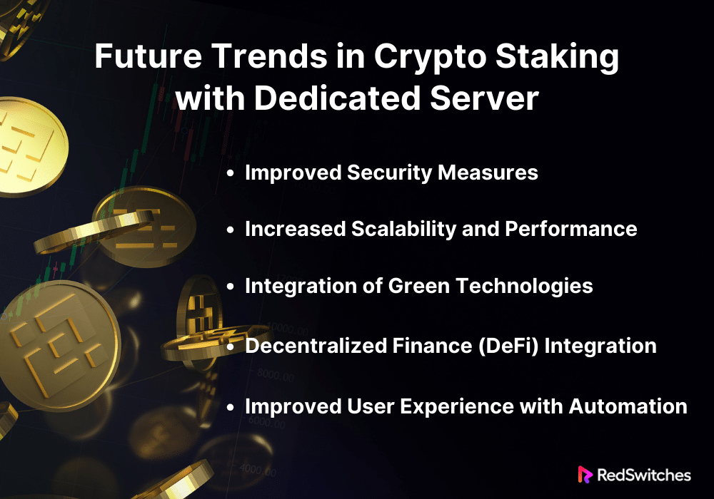 Future Trends in Crypto Staking with Dedicated Server