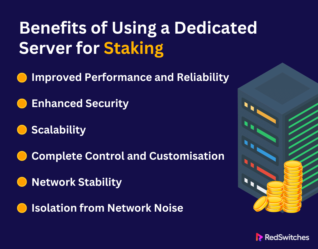 Benefits of Using a Dedicated Server for Staking